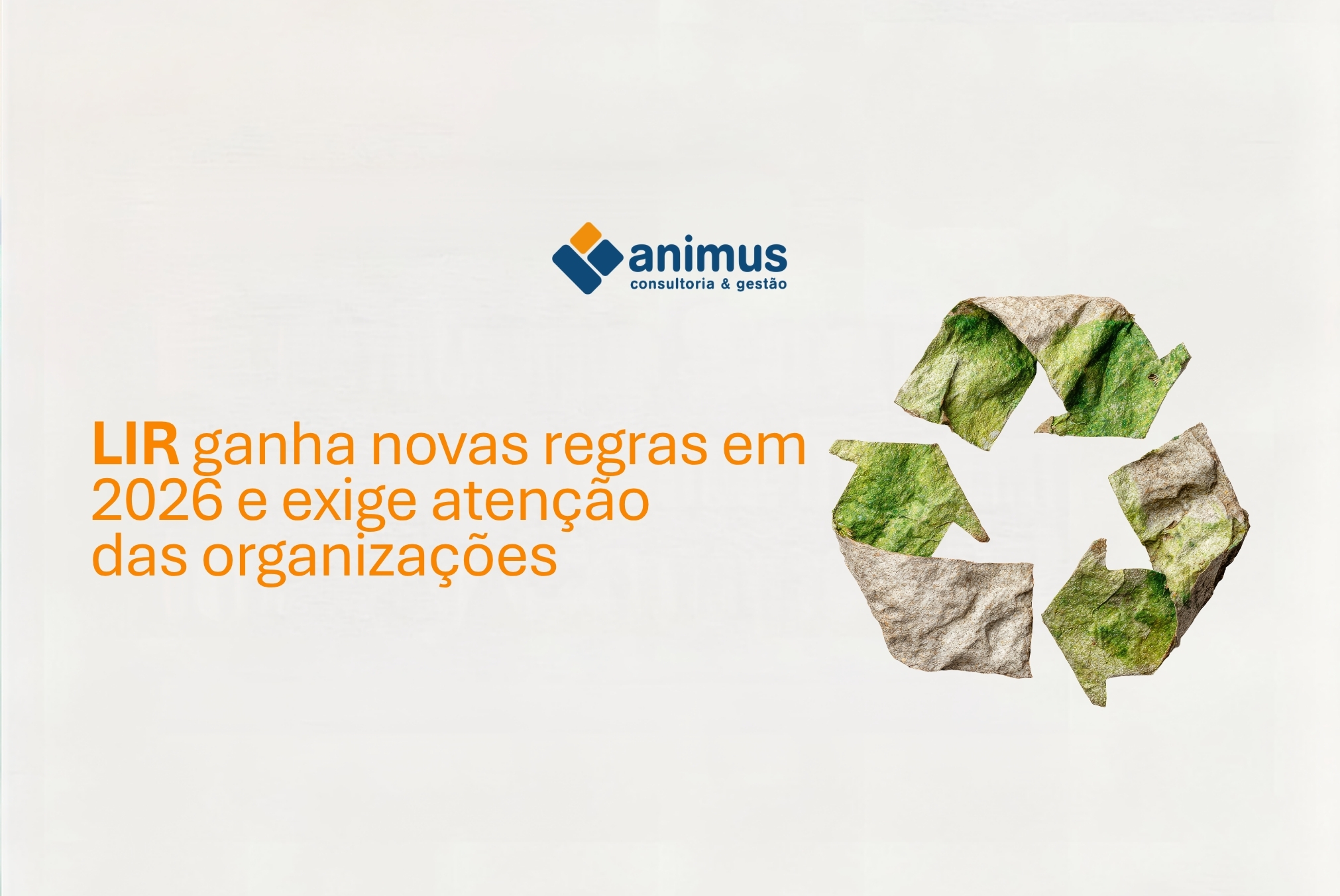 Nova Versão – (Blog) Entenda a Lei de Incentivo à Reciclagem e suas oportunidades para empresas patrocinadoras